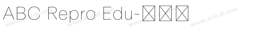 ABC Repro Edu字体转换 ABC Repro Edu字体转换